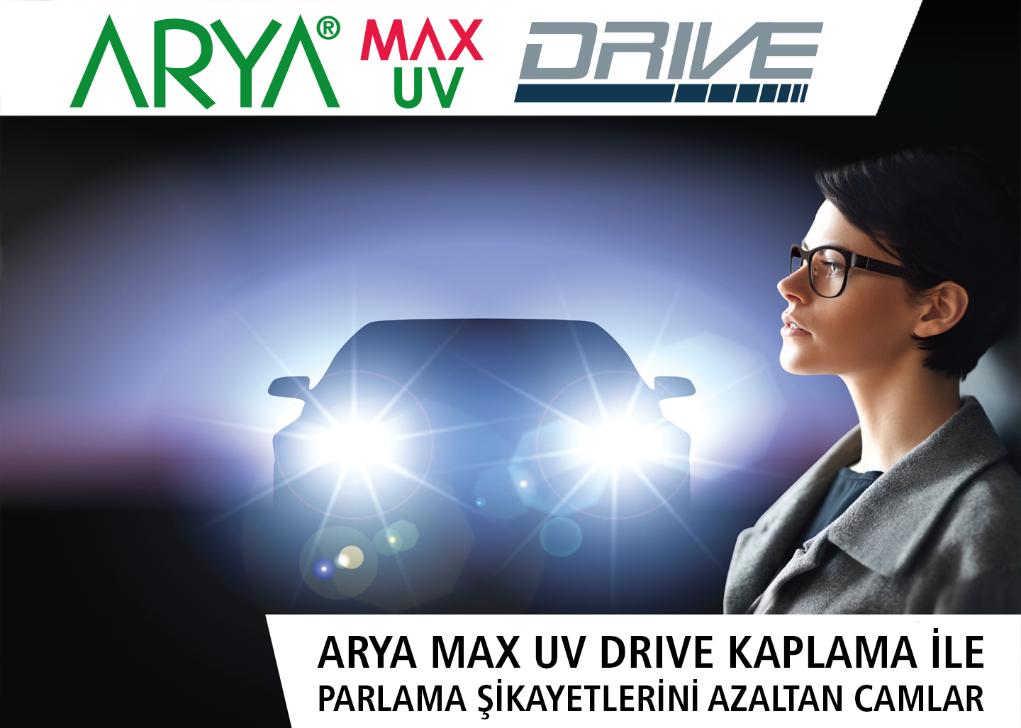 Arya Max Uv Drive 1